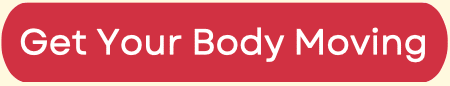 Get your body moving sign showing how to beat the winter blues